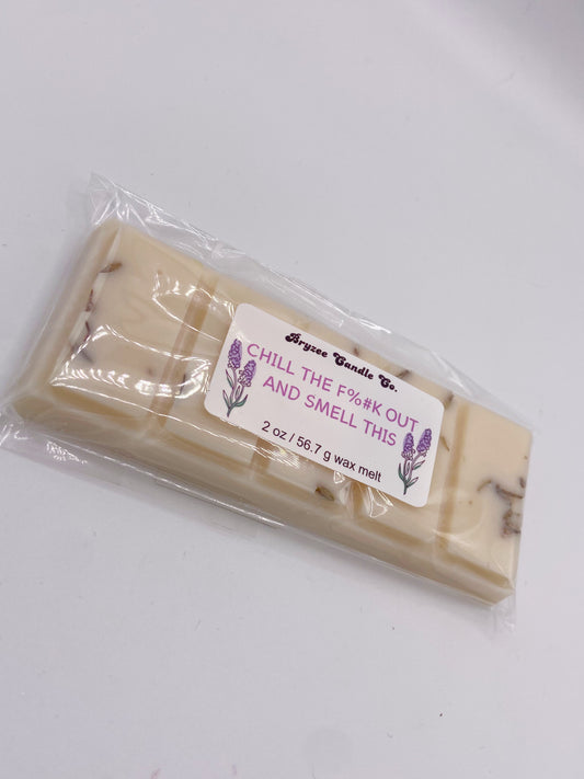 Chill the F#%k Out and Smell This Wax Melt