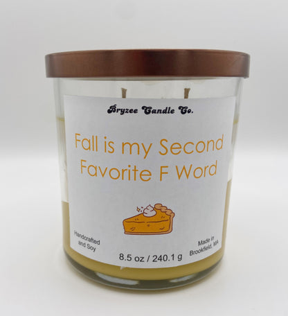Fall is my Second Favorite F Word