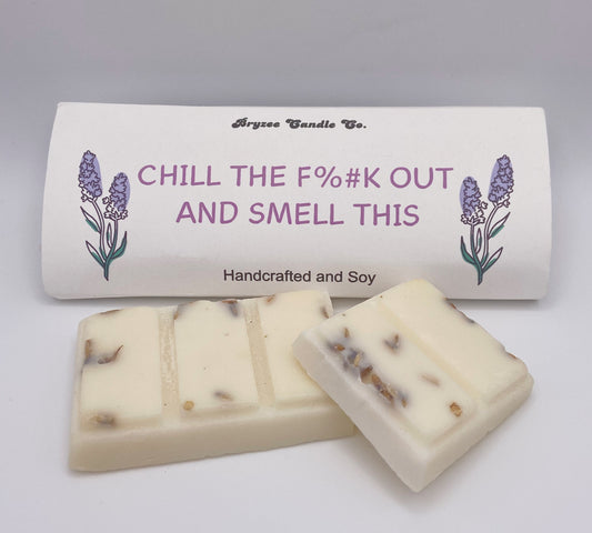 Chill the F#%k Out and Smell This Wax Melt